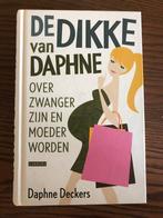 Daphne Deckers - De dikke van Daphne, Daphne Deckers, Zwangerschap en Bevalling, Ophalen of Verzenden, Zo goed als nieuw