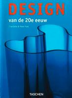 DESIGN VAN DE 20e EEUW Taschen Nederlands, Boeken, Kunst en Cultuur | Fotografie en Design, Ophalen of Verzenden, Zo goed als nieuw