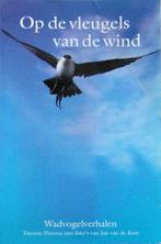 Op de vleugels van de wind / wadvogelverhalen, Ophalen of Verzenden, Gelezen