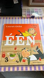 Lauren Child - Éen ding, Boeken, Ophalen of Verzenden, Zo goed als nieuw, Lauren Child
