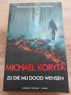 Michael Koryta - Zij Die Mij Dood Wensen, Ophalen of Verzenden, Gelezen, Michael Koryta, Nederland