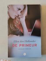 De Primeur - Ellen den Hollander, Ophalen of Verzenden, Gelezen, Ellen den Hollander, Nederland