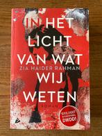 Zia Haider Rahman - In het licht van wat wij weten, Ophalen of Verzenden, Gelezen, Zia Haider Rahman