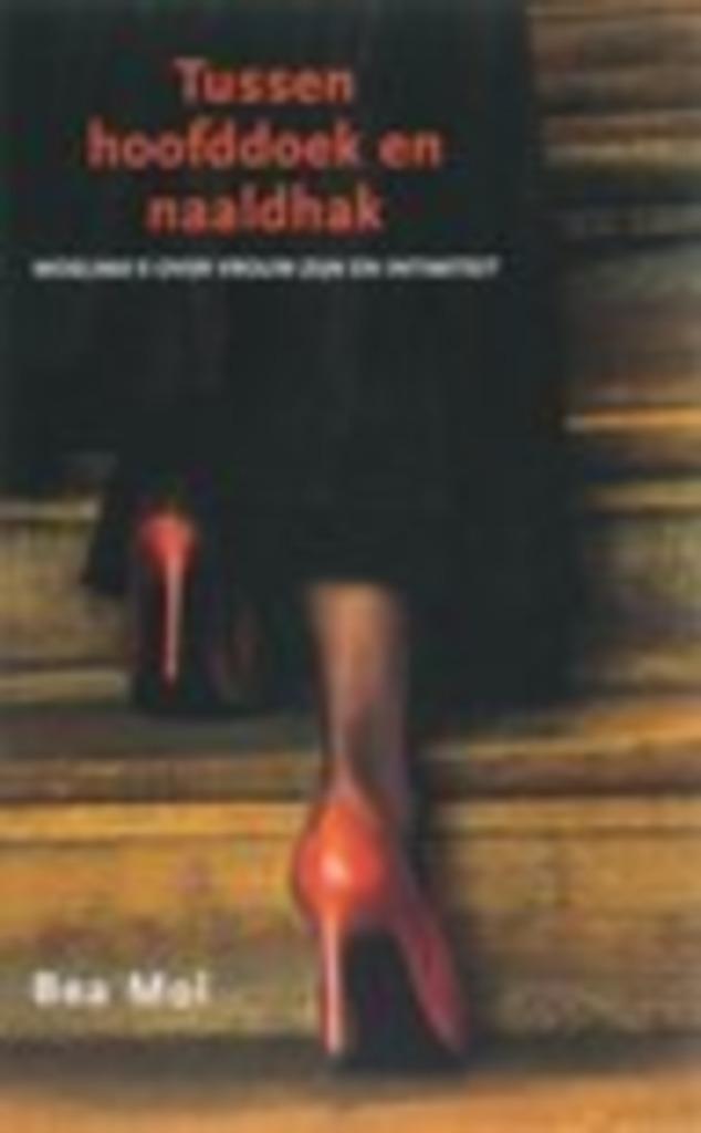 Bea Mol - Tussen hoofddoek en naaldhak, Boeken, Romans, Nieuw, Ophalen of Verzenden