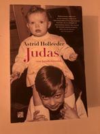 Judas - Astrid Holleeder, Boeken, Ophalen of Verzenden, Zo goed als nieuw, Overige