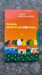 Gewoon, omdat ik van jullie houd. adoptie verstandelijke, Ophalen of Verzenden, Zo goed als nieuw, I. Mispelblom Beyer