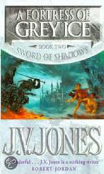 J.V. Jones – A Fortress Of Grey Ice, Ophalen of Verzenden, Zo goed als nieuw, J.V. Jones, Fictie