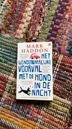 Mark haddon het wonderbaarlijke voorval met de hond in de, Ophalen of Verzenden, Zo goed als nieuw, Nederland