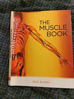 The muscle book - Paul Blakey, Ophalen of Verzenden, Alpha, Zo goed als nieuw, Paul blakey
