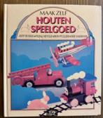 Boek Maak zelf houten speelgoed 9065931058, Gelezen, Houtbewerking, Ophalen of Verzenden, Jeff Burke, Fiona Neville