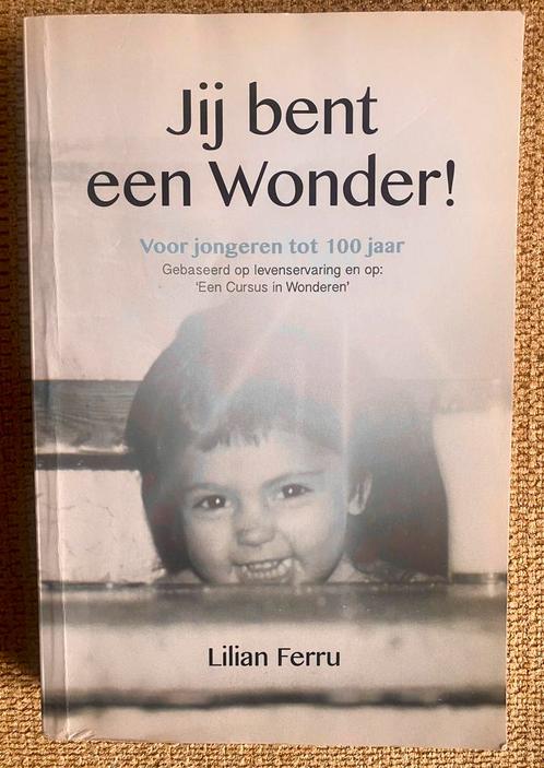 Lilian Ferru - Jij bent een wonder, Boeken, Esoterie en Spiritualiteit, Gelezen, Achtergrond en Informatie, Ophalen of Verzenden