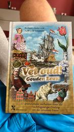 Richard Zuiderveld - Vet oud! Gouden Eeuw, Ophalen of Verzenden, Zo goed als nieuw, Richard Zuiderveld; Aant-Jelle Soepboer
