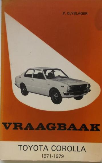 Vraagbaak voor uw Toyota Corolla 1971-1979 beschikbaar voor biedingen