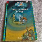 W. Burkunk - Help, de school is weg! - avi M4 AVI leesboek, Ophalen of Verzenden, Gelezen, W. Burkunk; M. Geurts