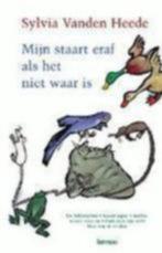 Sylvia Vanden Heede: Mijn staart eraf als het niet waar is, Ophalen of Verzenden, Gelezen