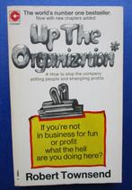 Up the organisation, Robert Townsend, 1973, bestseller, Gelezen, Maatschappij, Townsend, Verzenden