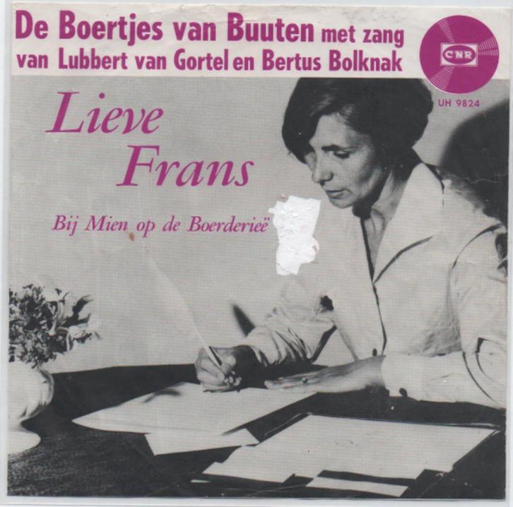 Boertjes van Buuten met Lubbert van Gortel- Lieve Frans, Cd's en Dvd's, Vinyl | Nederlandstalig, Zo goed als nieuw, Levenslied of Smartlap
