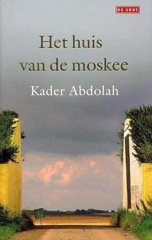 Het Huis Van De Moskee - Kader Abdolah BOEK, Boeken, Romans, Zo goed als nieuw, Nederland, Ophalen of Verzenden
