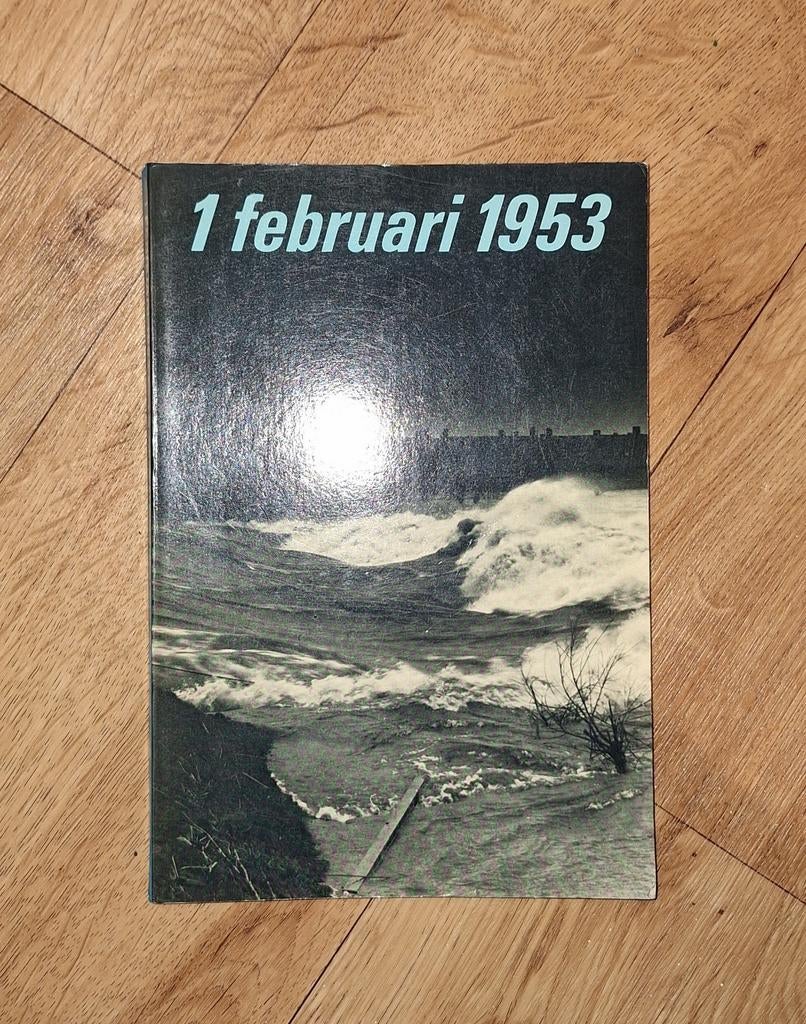 1 Februari 1953 - Herdenkingsboek Watersnoodramp, Ophalen of Verzenden