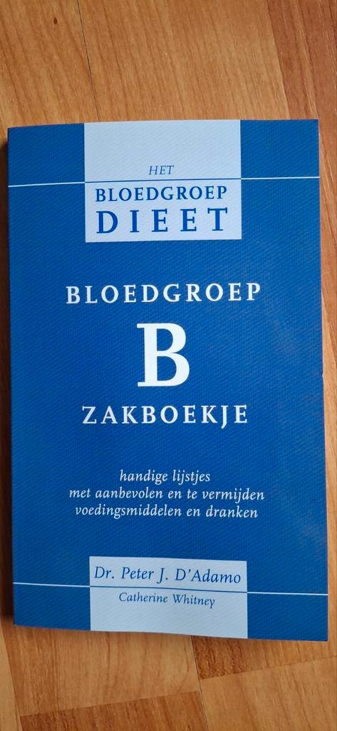 Bloedgroep B Zakboekje - Dieetgids, Boeken, Gezondheid, Dieet en Voeding, Gelezen, Dieet en Voeding, Ophalen