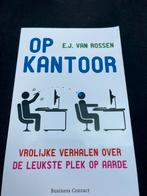 Op Kantoor - E.J. van Rossen, Ophalen of Verzenden, Zo goed als nieuw, Verhalen