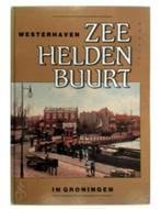 Zeeheldenbuurt, Westerhaven in Groningen, Ophalen of Verzenden, Zo goed als nieuw