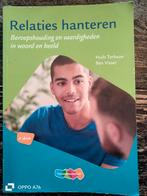 Relaties hanteren - Beroepshouding en vaardigheden, Ophalen of Verzenden, Zo goed als nieuw, MBO, Huib Terlouw, Ben Visser