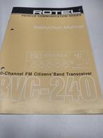 ROTEL RVC-240 Instruction Manual met schema, Telecommunicatie, Zenders en Ontvangers, Gebruikt, Ophalen of Verzenden, Zender en Ontvanger