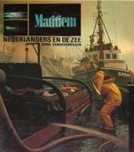 Maritiem. Nederlanders en de Zee. 4e druk, Ophalen of Verzenden, 20e eeuw of later, Zo goed als nieuw