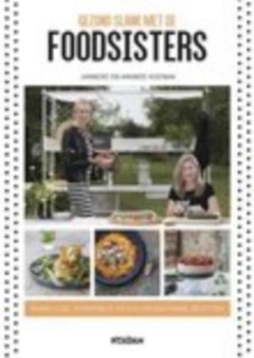 Janneke en Amande Koeman - Gezond slank met de foodsisters beschikbaar voor biedingen