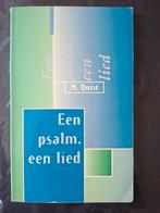 Een psalm, een lied - M. Quist, Gelezen, Ophalen of Verzenden, M. Quist, Christendom | Katholiek