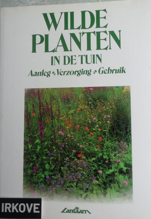 WILDE PLANTEN IN DE TUIN * John Stevens *, Boeken, Wonen en Tuinieren, Zo goed als nieuw, Tuinieren en Tuinplanten, Verzenden