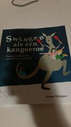 Jeroen Schipper - Swingen als een kangoeroe, Ophalen of Verzenden, Nederlands, Overige niveaus, Jeroen Schipper