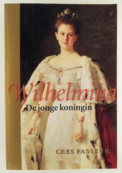Fasseur, Cees - Wilhelmina De jonge koningin, Boeken, Biografieën, Gelezen, Verzenden