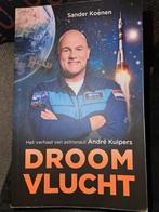 Droomvlucht André Kuipers, Ophalen of Verzenden, Gelezen, Sander Koenen; André Kuipers