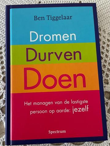 Ben Tiggelaar Dromen, Durven, Doen beschikbaar voor biedingen