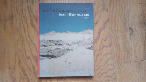 J. Schot: Zeven miljoen kuub zand - Aanleg / Creating Ijburg, Boeken, Geschiedenis | Stad en Regio, Zo goed als nieuw, 20e eeuw of later