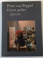Peter van Poppel. Groot atelier, Ophalen of Verzenden, Schilder- en Tekenkunst