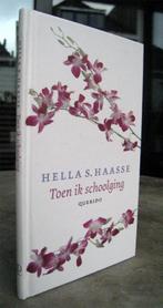 Haasse, Hella S. - Toen ik schoolging (2007 1e dr.), Ophalen of Verzenden, Nieuw