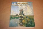 Meesters en Molens - Van Rembrandt tot Mondriaan, Ophalen of Verzenden, Zo goed als nieuw, Schilder- en Tekenkunst