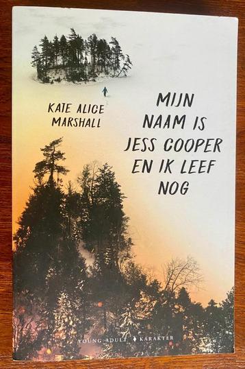 Mijn naam is Jess Cooper en ik leef nog -Kate Alice Marshall beschikbaar voor biedingen
