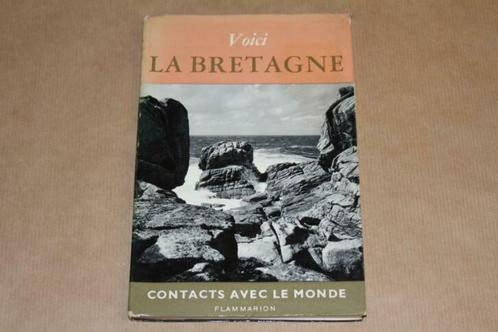 Voici la Bretagne - Mooi boek met veel foto's over Bretagne, Boeken, Geschiedenis | Wereld, Gelezen, Ophalen of Verzenden