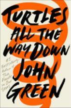 John Green: Turtles all the way down, Boeken, Ophalen of Verzenden, Gelezen