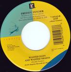 Freddy Fender - Wasted Days And Wasted Nights 7", Cd's en Dvd's, Vinyl Singles, 7 inch, Single, Ophalen of Verzenden, Pop