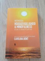 Carolina Bont Werkboek Hooggevoeligheid en mindfulness, Verzenden, Zo goed als nieuw, Overige onderwerpen, Achtergrond en Informatie