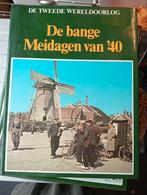 De bange meidagen van '40 - Tweede Wereldoorlog, Ophalen of Verzenden, Tweede Wereldoorlog, Zo goed als nieuw