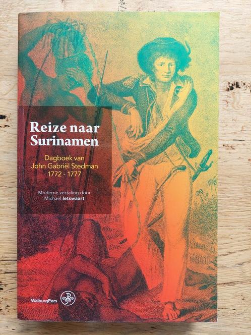 Reize naar Surinamen - Stedman, moderne vertaling, Boeken, Reisverhalen, Zo goed als nieuw, Benelux, Ophalen of Verzenden