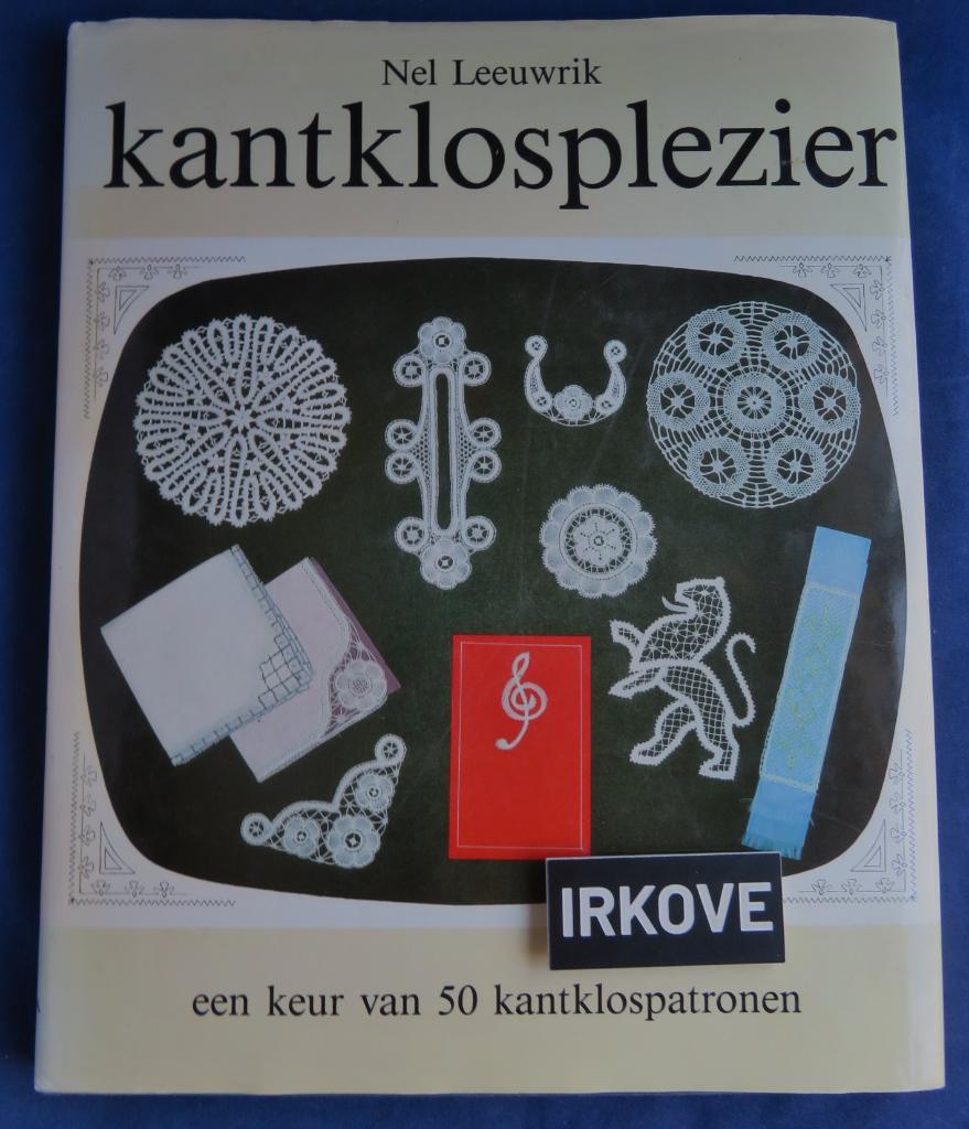 KANTKLOSPLEZIER / NATUURLIJK KANTKLOSSEN * 2 Boeken *, Boeken, Verzenden, Zo goed als nieuw, Overige onderwerpen, Meerdere auteurs