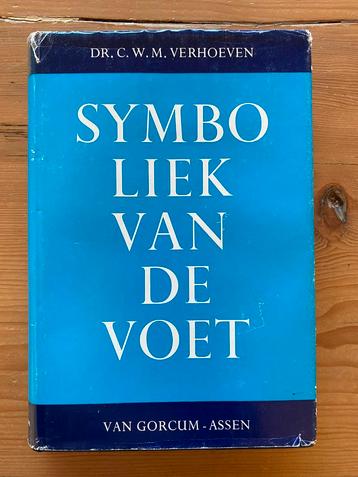 Symboliek van de voet - Dr C W M Verhoeven beschikbaar voor biedingen