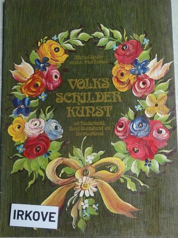 VOLKSSCHILDERKUNST * Michel Spohr * beschikbaar voor biedingen
